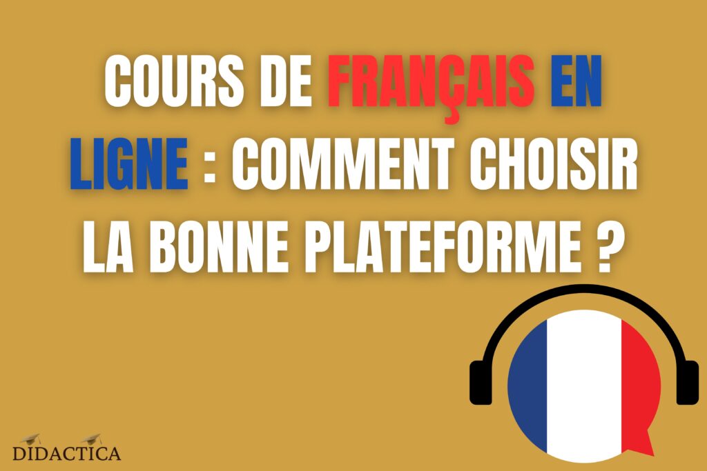 Cours de français en ligne comment choisir la bonne plateforme